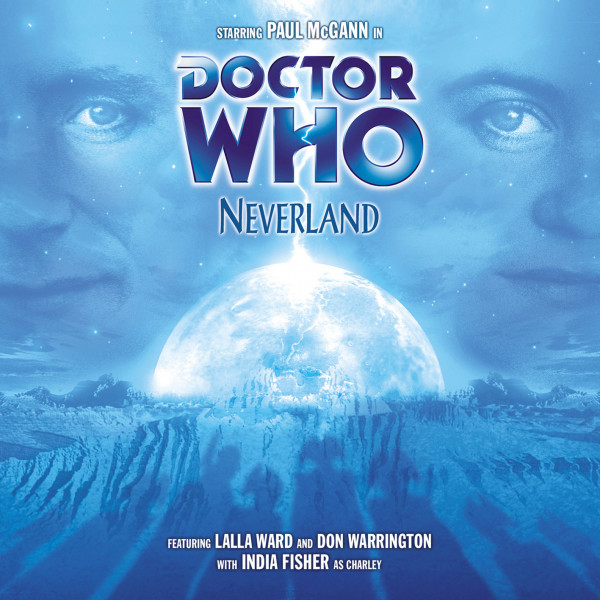 THE EIGHTH DOCTOR REVISITED |&nbsp;Neverland