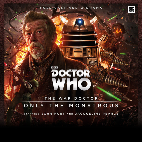 THE WAR DOCTOR REVISITED | Only the&nbsp;Monstrous