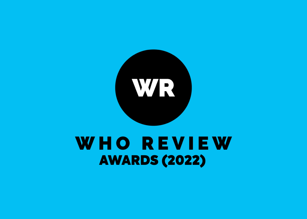 Who Review Awards&nbsp;(2022)